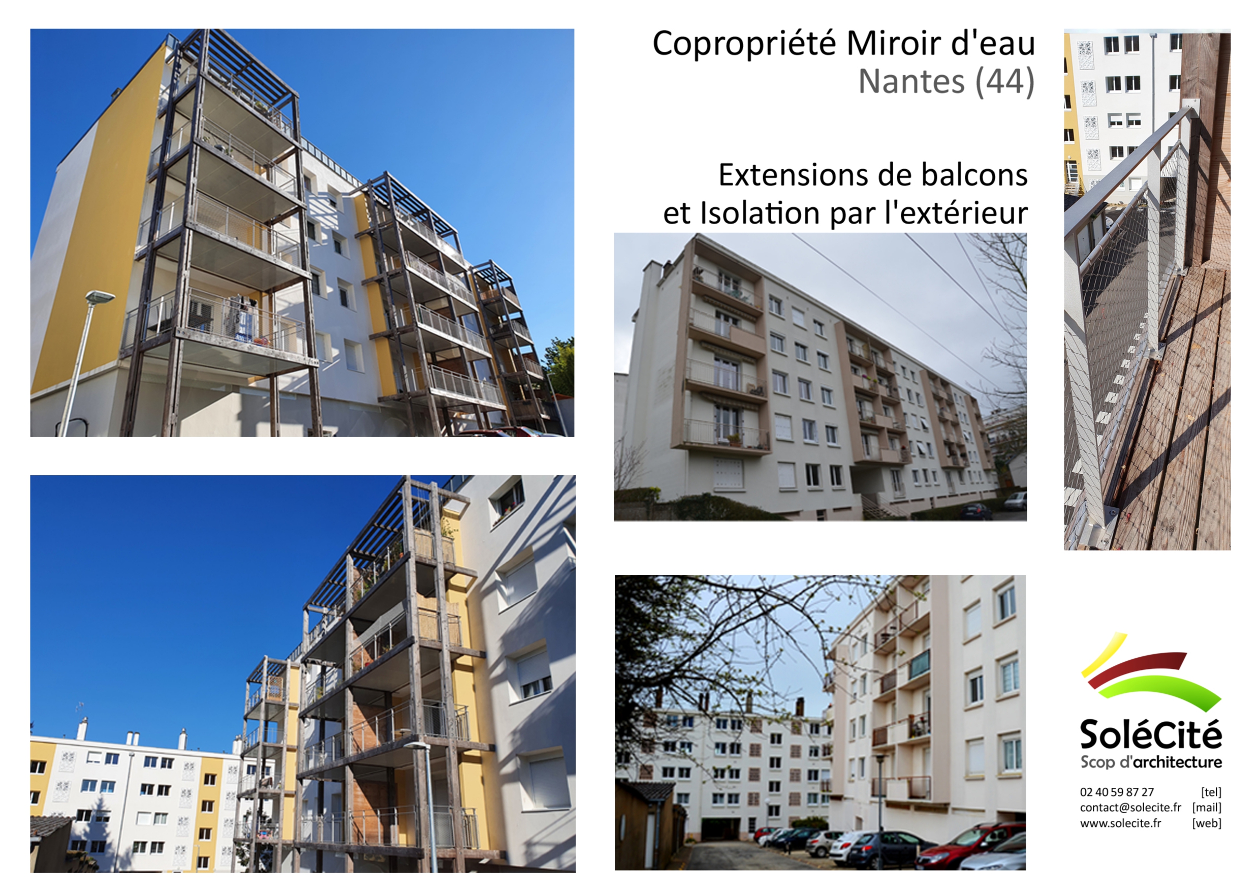 Balcons Miroir d'eau
Rénovation énergétique et balcons 